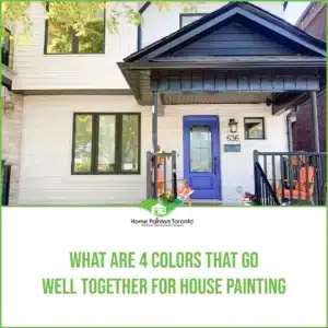 What Are 4 Colors That Go Well Together For House Painting
