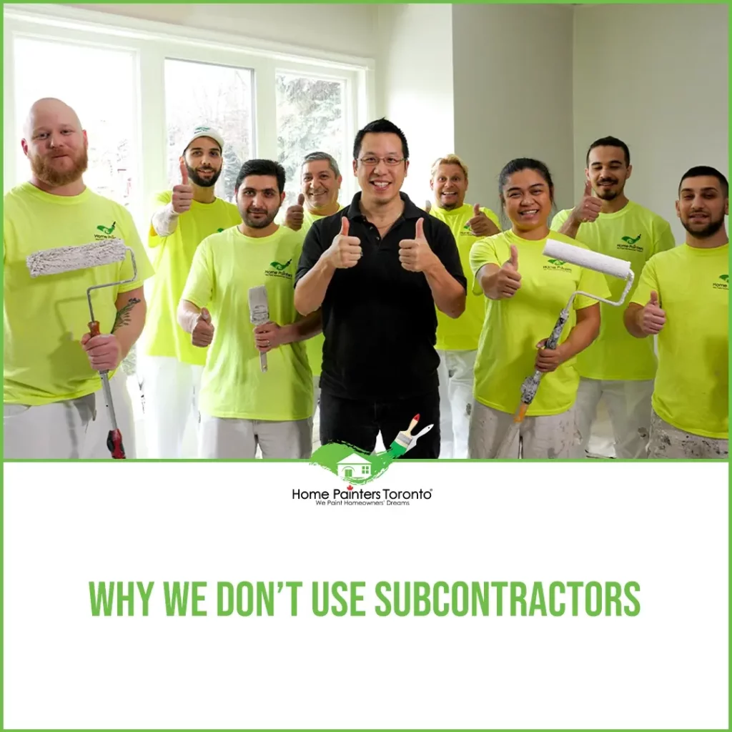 Why We Don’t Use Subcontractors
