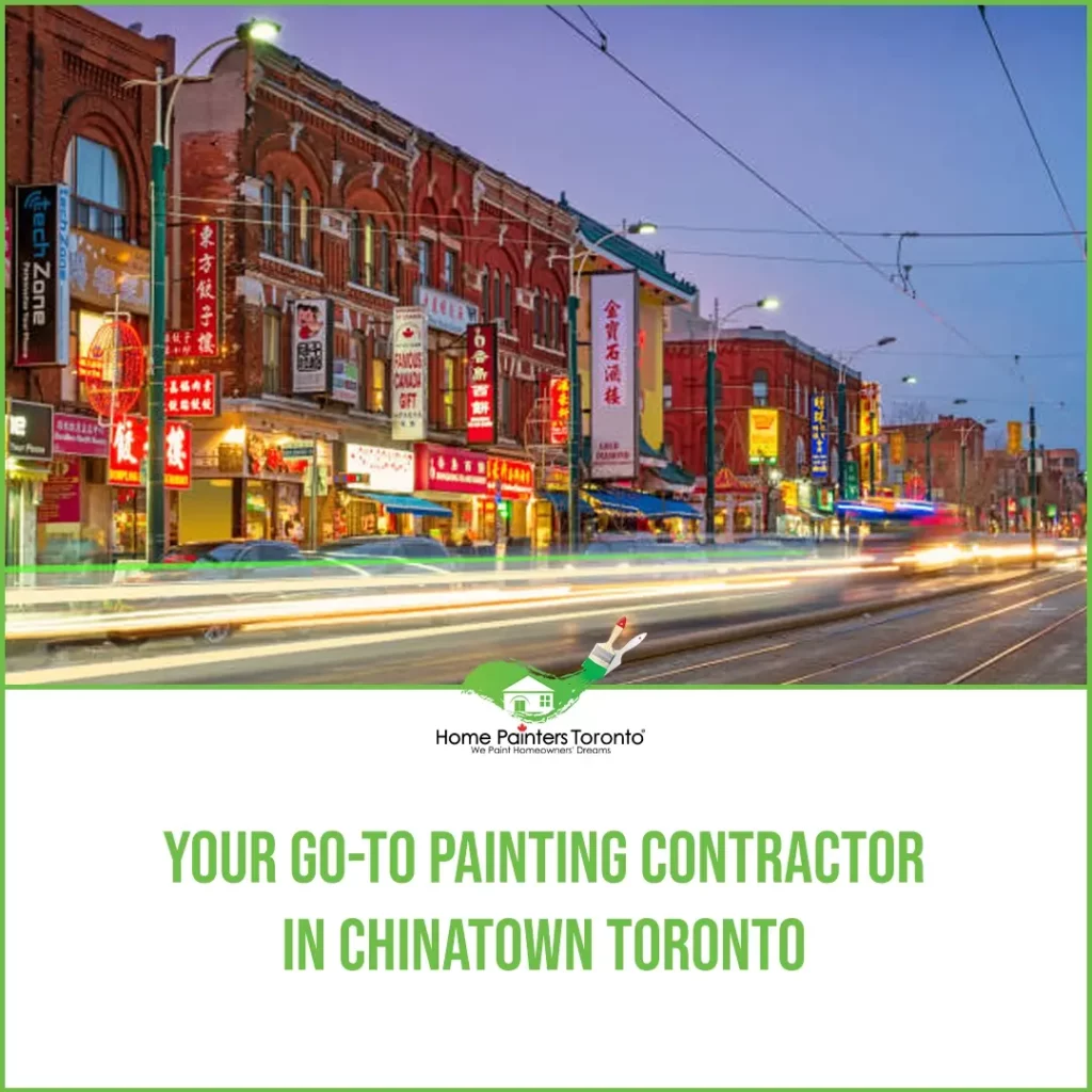 Your Go-to Painting Contractor in Chinatown Toronto Image