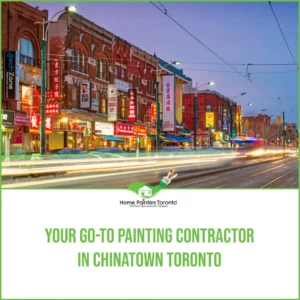 Your Go-to Painting Contractor in Chinatown Toronto Image