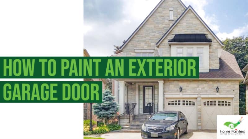 How To Paint An Exterior Garage Door