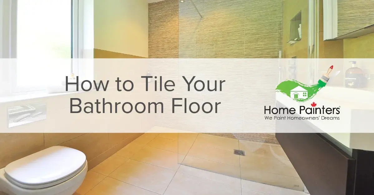 How To Tile Your Bathroom Floor