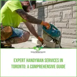 Expert Handyman Services in Toronto A Comprehensive GuideHandyman Services in Toronto A Comprehensive Guide