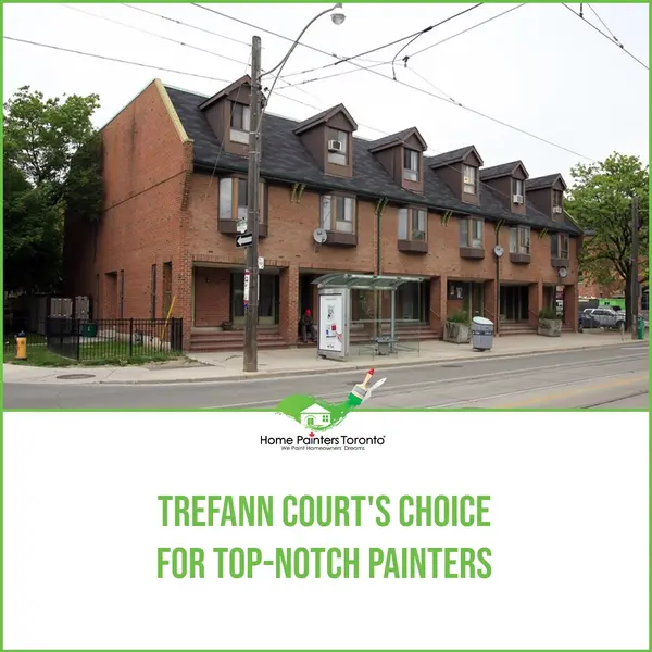 Trefann Court's Choice for Top-Notch Painters