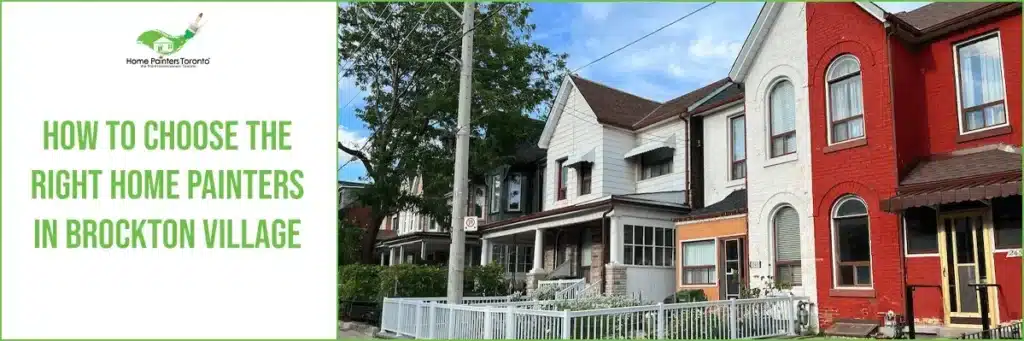 How to Choose the Right Home Painters in Brockton Village Banner