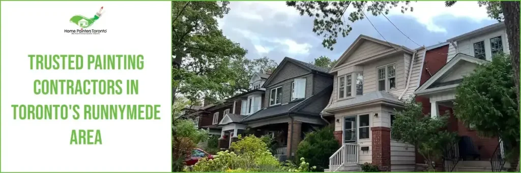 Trusted Painting Contractors in Toronto's Runnymede Area Banner