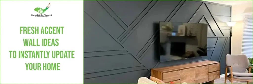 Fresh Accent Wall Ideas to Instantly Update Your Home Banner